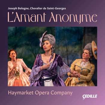 Album Joseph Bologne Chevalier De Saint-georges: L'amant Anonyme