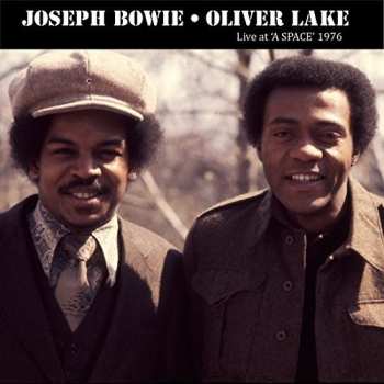 CD Oliver Lake: Joseph Bowie • Oliver Lake