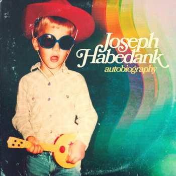 Album Joseph Habedank: Autobiography