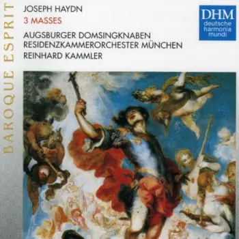 Joseph Haydn: Missa G-Dur St. Nicolai HOB XXII, 6 / Missa Brevis B-Dur Sti. Johannis De Deo HOB XXII,7 / Missa Brevis F-Dur "Jugendmesse" HOB. XXII, 1