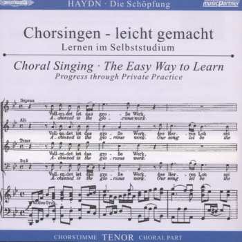 CD Joseph Haydn: Chorsingen Leicht Gemacht:haydn,die Schöpfung