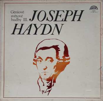 Album Joseph Haydn: Géniové Světové Hudby III.