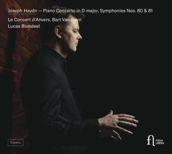 CD Joseph Haydn: Piano Concerto In D Major, Symphonies Nos. 80 & 81