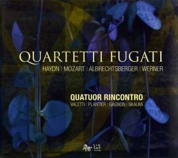CD Joseph Haydn: Quatuor Rincontro - Quartetti Fugati