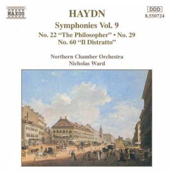CD Joseph Haydn: Symphonies Vol. 9: No. 22 „The Philosopher”, No. 29, No. 60 „Il Distratto”