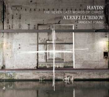 CD Joseph Haydn: The Seven Last Words Of Christ