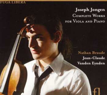 CD Joseph Jongen: Complete Works For Viola And Piano 
