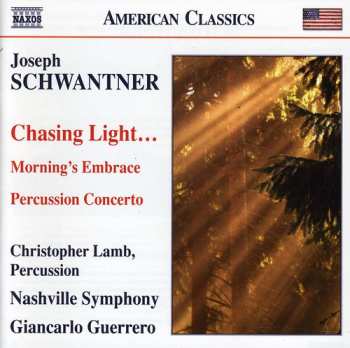 Album Giancarlo Guerrero: Chasing Light... / Morning's Embrace / Percussion Concerto