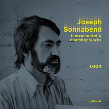 CD Joseph Sonnabend: Instrumental & Chamber Works