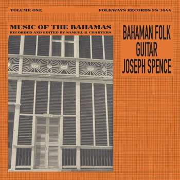 Album Joseph Spence: Bahaman Folk Guitar - Music Of The Bahamas - Volume One