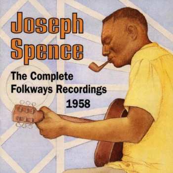 CD Joseph Spence: The Complete Folkways Recordings 1958