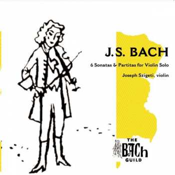 2CD Johann Sebastian Bach: 6 Sonatas & Partitas For Violin Alone