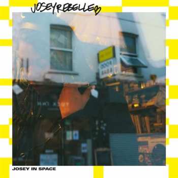 LP Josey Rebelle: Josey in Space