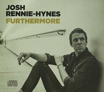 Album Josh Rennie-Hynes: Furthermore