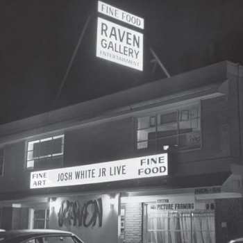 Album Josh White, Jr.: Live at The Raven
