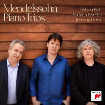 CD Joshua Bell: Mendelssohn Piano Trios