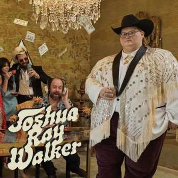 LP Joshua Ray Walker: Glad You Made It
