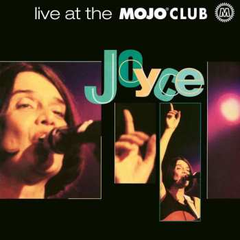 LP Joyce: Live At The Mojo Club LTD