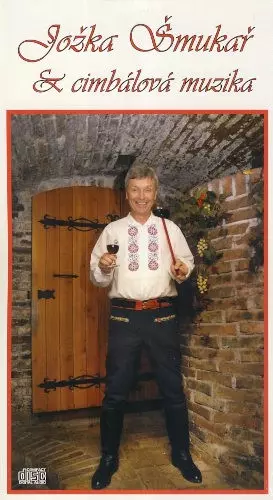 Jožka Šmukař & Cimbálová Muzika - Cd