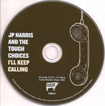 CD JP Harris And The Tough Choices: I'll Keep Calling