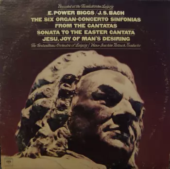 Johann Sebastian Bach: The Six Organ-Concerto Sinfonias From The Cantatas