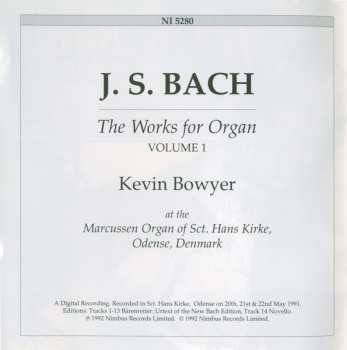 CD Johann Sebastian Bach: The Works For Organ, Volume 1