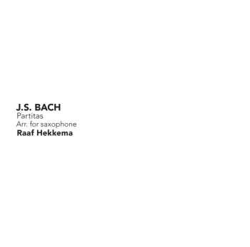 SACD Johann Sebastian Bach: Partitas: Arr. for Saxophone