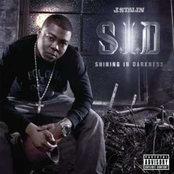CD J Stalin: S.I.D - Shining In Darkness