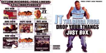 CD JT the Bigga Figga: Drop Your Thangs (Just Box)