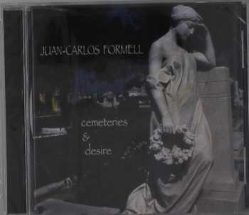 Album Juan-Carlos Formell: Cemeteries & Desire