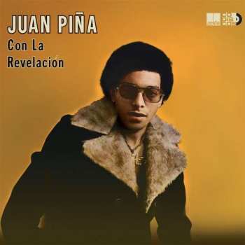 LP Juan Piña Con La Revelacion: Juan Piña Con La Revelacion