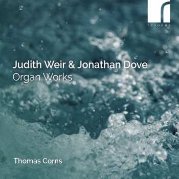 CD Judith Weir: Organ Works