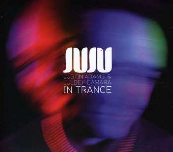 Album Justin Adams: In Trance