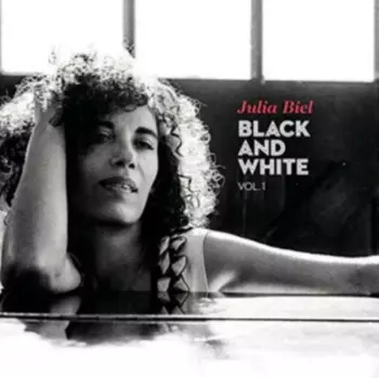 Julia Biel: Black And White Vol.1