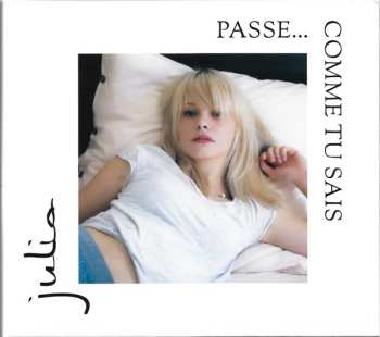 CD Julia: Passe... Comme Tu Sais