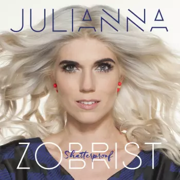 Julianna Zobrist: Shatterproof