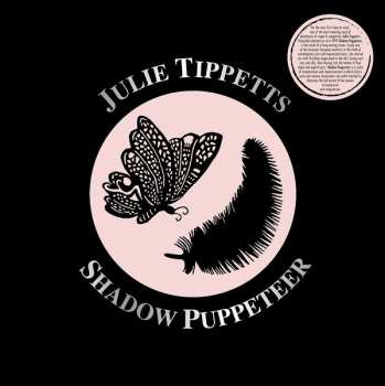 2LP Julie Tippetts: Shadow Puppeteer