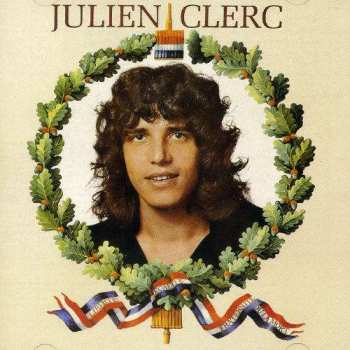 CD Julien Clerc: Liberté, Égalité, Fraternité Ou La Mort