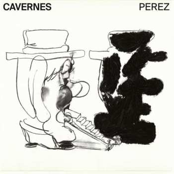 CD Julien Perez: Cavernes