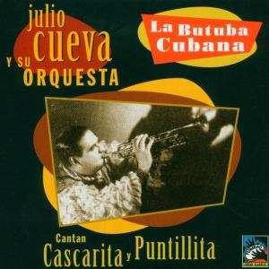 CD Julio Cueva Y Su Orquesta: La Butuba Cubana