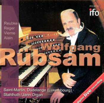 CD Julius Reubke: Wolfgang Rübsam,orgel