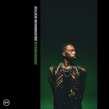 LP Julius Rodriguez: Evergreen