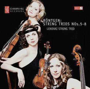 CD Julius Röntgen: Röntgen: String Trios, Nos.5-8 [Vol.2]