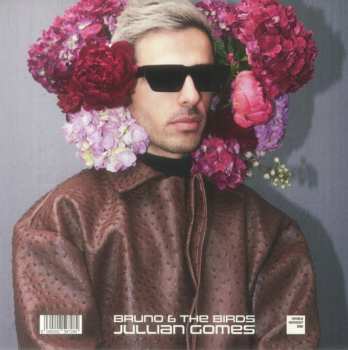 LP Jullian Gomes: Bruno & The Birds