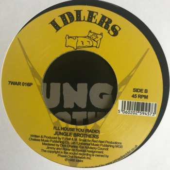 SP Jungle Brothers: Because I Got It Like That / I'll House You