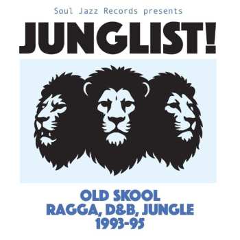 Album Junglist: Old Skool Ragga D&b Jungle / Various: Junglist: Old Skool Ragga D&b Jungle
