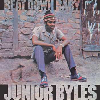 2CD Junior Byles: Beat Down Babylon