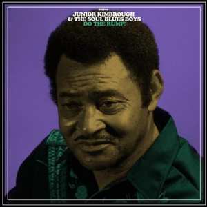LP Junior Kimbrough And The Soul Blues Boys: Do The Rump! CLR | LTD