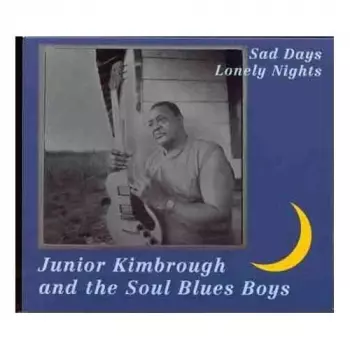 Sad Days Lonely Nights