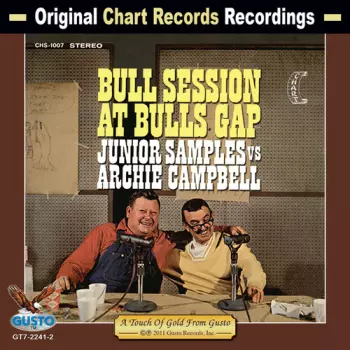Bull Session At Bulls Gap (Junior Samples Vs Archie Campbell)